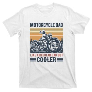 Men Im A Biker Dad Funny Motorcycle Rider Dad Fathers Day Gift T-Shirt