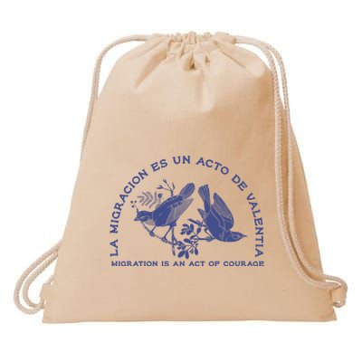 Migration Is A Human Right La MigracióN Es Un Acto De ValentíA Drawstring Bag