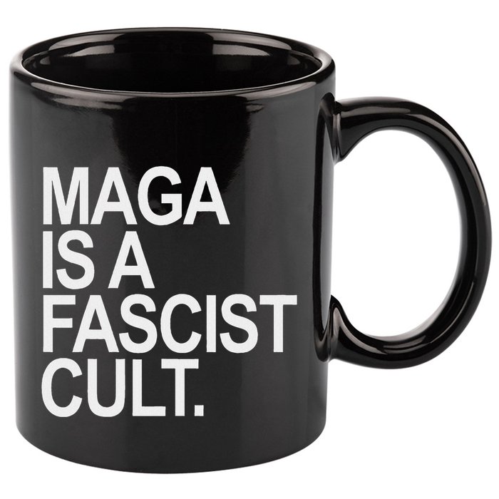 Maga Is A Fascist Cult Stand Against Fascism 11oz C Handle Ceramic Mug