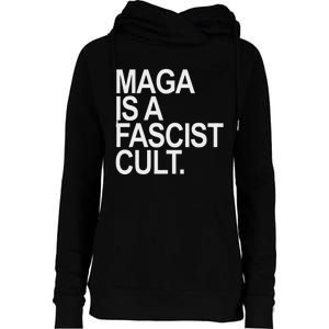 Maga Is A Fascist Cult Stand Against Fascism Womens Funnel Neck Pullover Hood