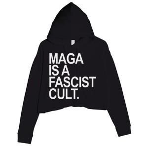 Maga Is A Fascist Cult Stand Against Fascism Crop Fleece Hoodie