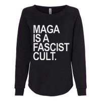 Maga Is A Fascist Cult Stand Against Fascism Womens California Wash Sweatshirt