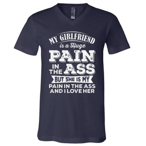 Myfriend Is A Huge Pain In The Ass But I Love Her Cool V-Neck T-Shirt