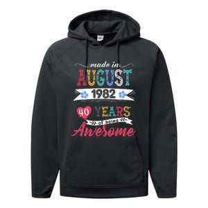 Made In August 1982 40 Year Of Being Awesome 40th Birthday Performance Fleece Hoodie