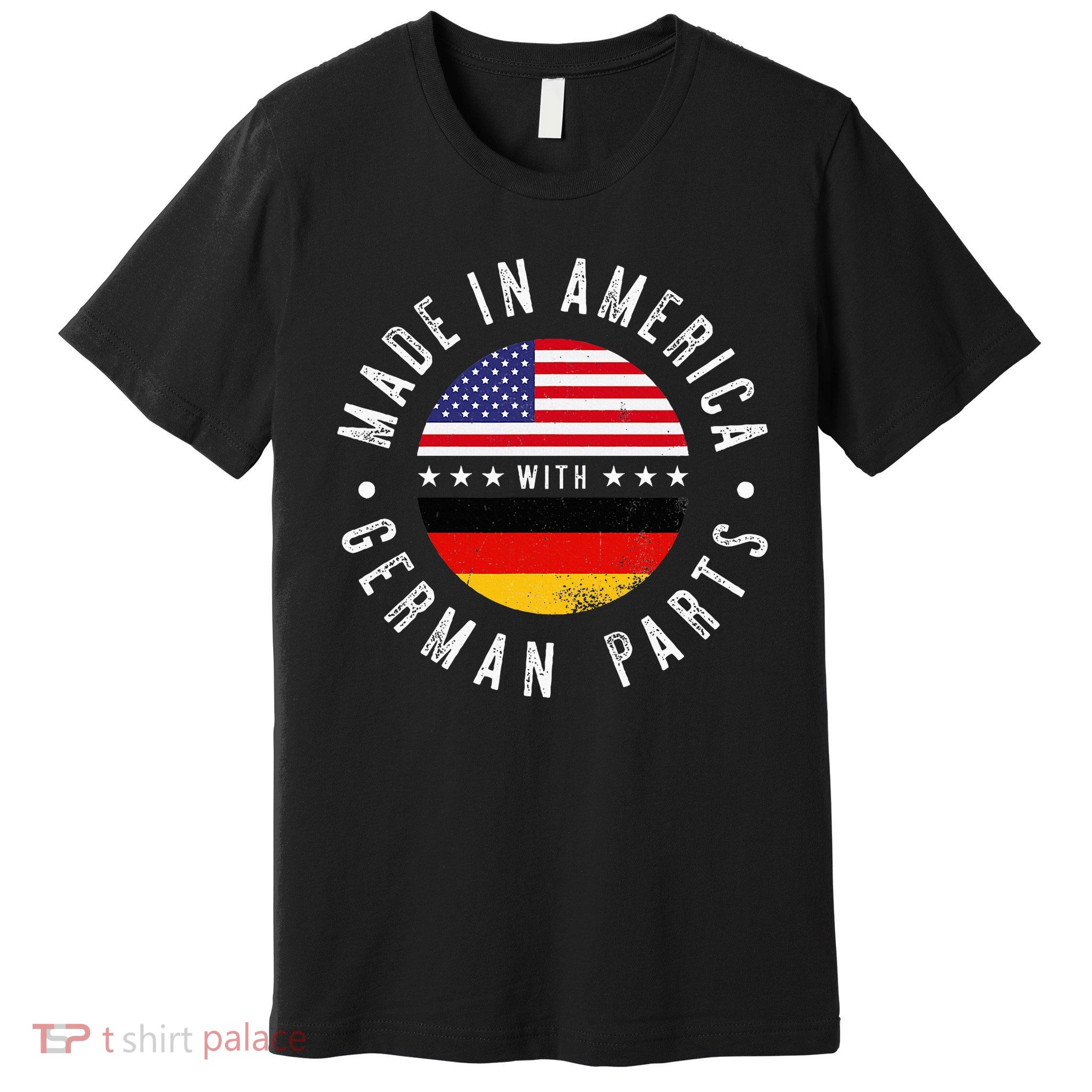 Made In America With German Parts Germany Pride Premium T-Shirt