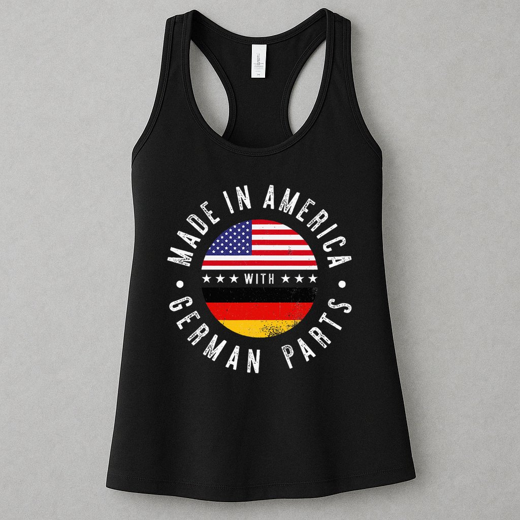 Made In America With German Parts Germany Pride Womens Tank Top