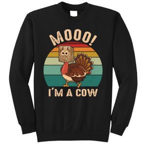 Mooo IM A Cow Funny Turkey Thanksgiving Sweatshirt