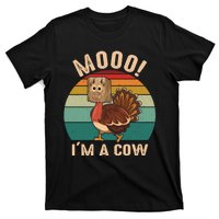 Mooo IM A Cow Funny Turkey Thanksgiving T-Shirt