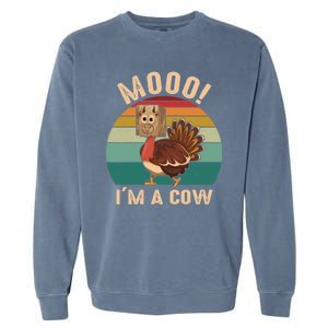 Mooo IM A Cow Funny Turkey Thanksgiving Garment-Dyed Sweatshirt