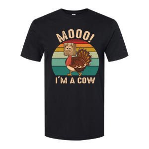 Mooo IM A Cow Funny Turkey Thanksgiving Softstyle CVC T-Shirt