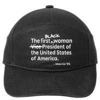 Mess In A Bottle Black The First Woman Vicepresident Of The United States Of Am 7-Panel Snapback Hat