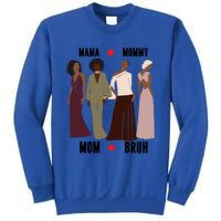 Motivational Inspiring African American Mama Mommy Mom Bruh Gift Sweatshirt