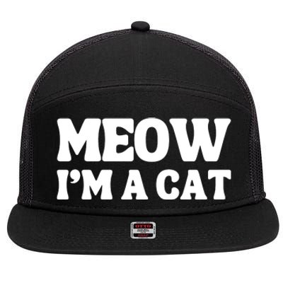 Meow IM A Cat Halloween Costume Funny Saying Cat 7 Panel Mesh Trucker Snapback Hat