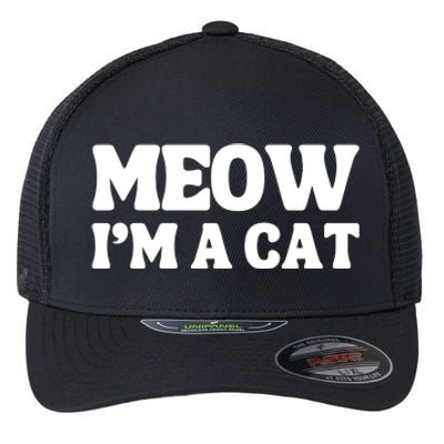 Meow IM A Cat Halloween Costume Funny Saying Cat Flexfit Unipanel Trucker Cap