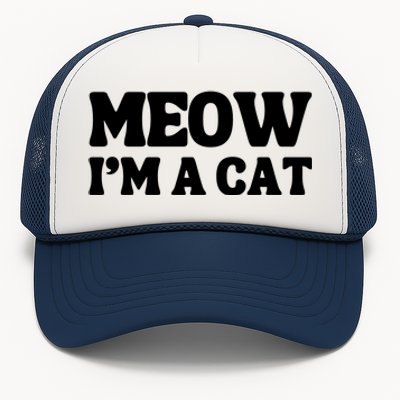 Meow IM A Cat Halloween Costume Funny Saying Cat Trucker Hat