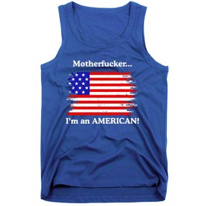 Motherfcker IM An American Tank Top