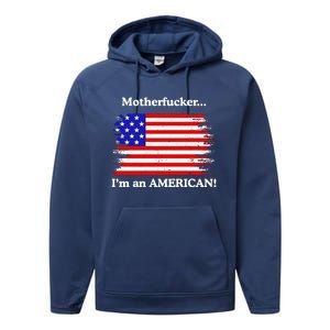 Motherfcker IM An American Performance Fleece Hoodie