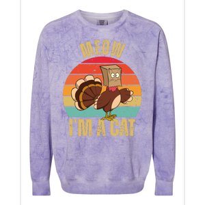 Meow IM A Cat Thanksgiving Turkey Funny Colorblast Crewneck Sweatshirt