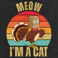 Meow IM A Cat Thanksgiving Turkey Funny 7 Panel Mesh Trucker Snapback Hat