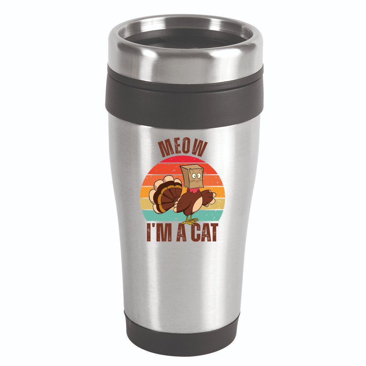 Meow IM A Cat Thanksgiving Turkey Funny 16oz Travel Tumbler