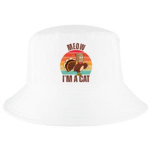 Meow IM A Cat Thanksgiving Turkey Funny Cool Comfort Performance Bucket Hat