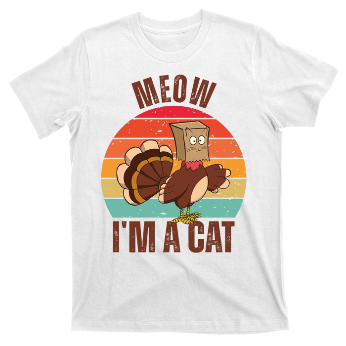 Meow IM A Cat Thanksgiving Turkey Funny T-Shirt