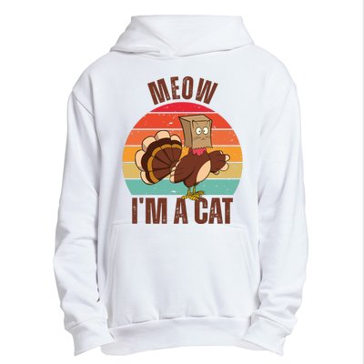 Meow IM A Cat Thanksgiving Turkey Funny Urban Pullover Hoodie