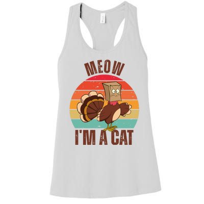 Meow IM A Cat Thanksgiving Turkey Funny Women's Racerback Tank