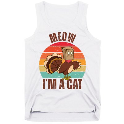 Meow IM A Cat Thanksgiving Turkey Funny Tank Top