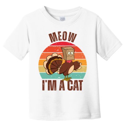 Meow IM A Cat Thanksgiving Turkey Funny Toddler T-Shirt