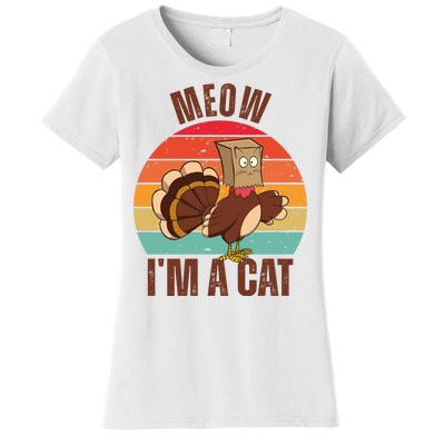 Meow IM A Cat Thanksgiving Turkey Funny Women's T-Shirt