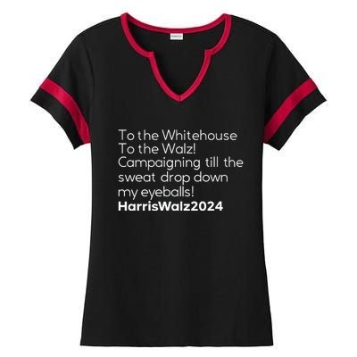 Mess In A Bottle To The Whitehouse To The Walz Campaigning Till The Sweat Drop Ladies Halftime Notch Neck Tee