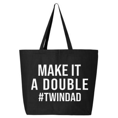 Make It A Double Twin Dad Expecting Twins Baby Announcement 25L Jumbo Tote