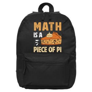 Math Is A Piece Of Pie Pi Day Pi 3.14 Symbol Funny Math 16 in Basic Backpack