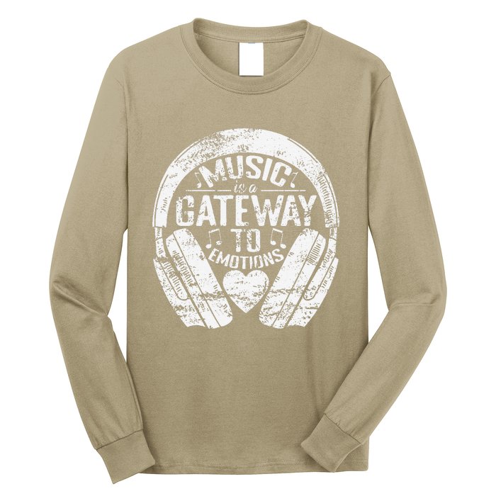 Music Is A Gateway To Emotions Long Sleeve Shirt