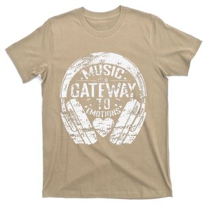 Music Is A Gateway To Emotions T-Shirt