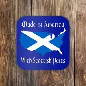 Made In America With Scottish Parts Funny Gift Coaster