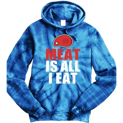 Meat Is All I Eat Bbq Grill Beef Gift Tie Dye Hoodie