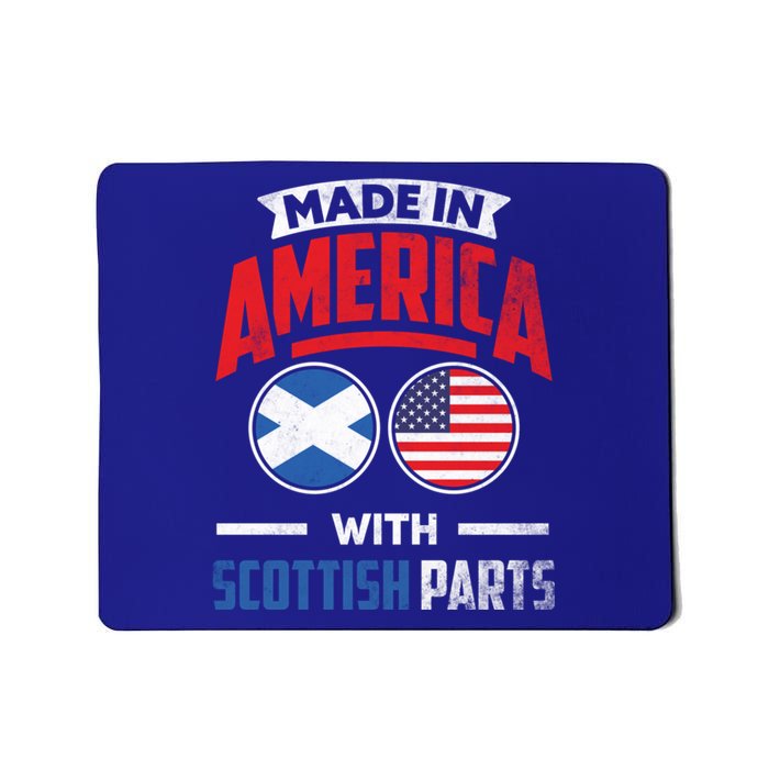 Made In America With Scottish Parts Scotland Pride Gift Mousepad