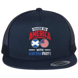 Made In America With Scottish Parts Scotland Pride Gift Flat Bill Trucker Hat