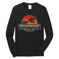 Motherhood Is A Walk In The Park Long Sleeve Shirt