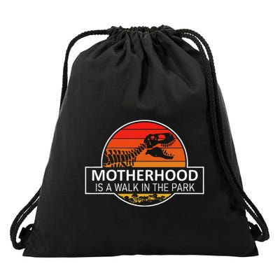 Motherhood Is A Walk In The Park Drawstring Bag
