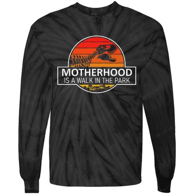 Motherhood Is A Walk In The Park Tie-Dye Long Sleeve Shirt