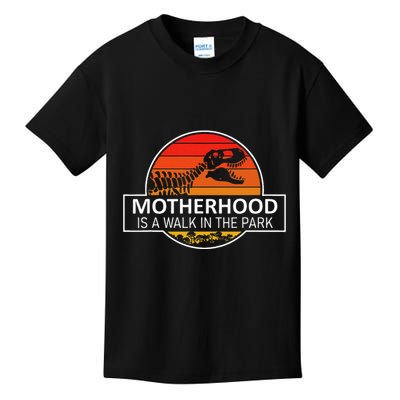 Motherhood Is A Walk In The Park Kids T-Shirt