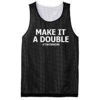 Make It A Double Funny Twin Mom MotherS Day Mesh Reversible Basketball Jersey Tank