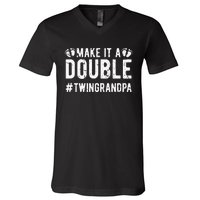 Make It A Double Twin Grandpa Of Twins Twin Grandfather V-Neck T-Shirt