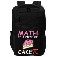 Math Is A Piece Of Cake Pi Geeky Math Nerdy Funny Pi Day Gift Impact Tech Backpack