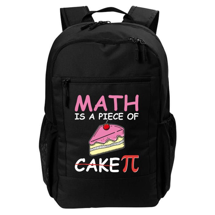 Math Is A Piece Of Cake Pi Geeky Math Nerdy Funny Pi Day Gift Daily Commute Backpack