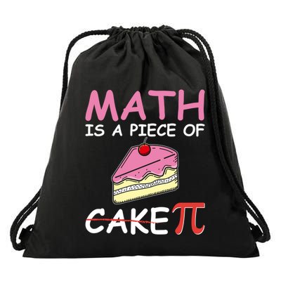 Math Is A Piece Of Cake Pi Geeky Math Nerdy Funny Pi Day Gift Drawstring Bag