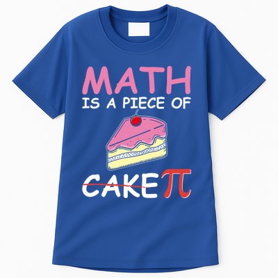Math Is A Piece Of Cake Pi Geeky Math Nerdy Funny Pi Day Gift Tall T-Shirt